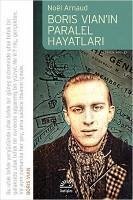 Boris Vianin Paralel Hayatlari - Arnaud, Noel