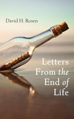 Letters From the End of Life - Rosen, David H.