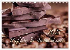 Kaffee & Schokolade (Wandkalender 2025 DIN A3 quer), CALVENDO Monatskalender - Calvendo;Schwarz, Nailia