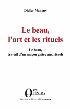 Cover Le beau, l'art et les rituels