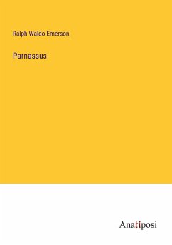 Parnassus - Emerson, Ralph Waldo