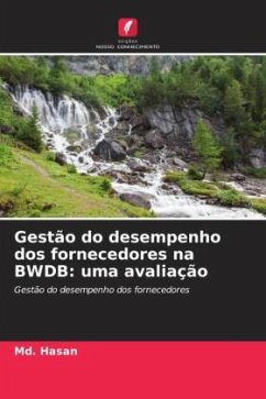 Gestão do desempenho dos fornecedores na BWDB: uma avaliação - Hasan, Md.