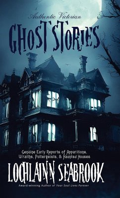 Authentic Victorian Ghost Stories