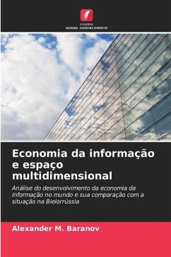 Economia da informação e espaço multidimensional - Baranov, Alexander M.