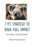 7 V'S Strategy to Your Full Impact