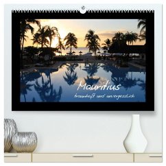 Mauritius - traumhaft und unvergesslich (hochwertiger Premium Wandkalender 2025 DIN A2 quer), Kunstdruck in Hochglanz