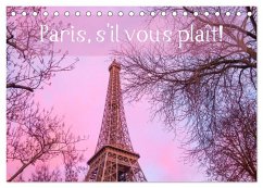 Paris, s'il vous plaît! (Tischkalender 2025 DIN A5 quer), CALVENDO Monatskalender