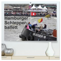 Hamburger Schlepperballett (hochwertiger Premium Wandkalender 2025 DIN A2 quer), Kunstdruck in Hochglanz