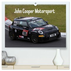 John Cooper Motorsport (hochwertiger Premium Wandkalender 2025 DIN A2 quer), Kunstdruck in Hochglanz - Calvendo;Morper, Thomas