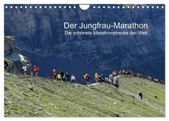 Der Jungfrau-Marathon (Wandkalender 2025 DIN A4 quer), CALVENDO Monatskalender - Calvendo;Eppele, Klaus