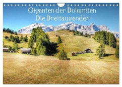 Giganten der Dolomiten - Die Dreitausender (Wandkalender 2025 DIN A4 quer), CALVENDO Monatskalender