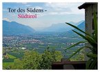 Tor des Südens (Wandkalender 2025 DIN A2 quer), CALVENDO Monatskalender