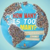How Many is Too Many? Population Size and Environment Factors Explained Ecology Grade 6-8 Life Science How Many is Too Many? Population Size and Environment Factors Explained Ecology Grade 6-8 Life Science
