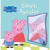 Peppa Pig Sihirli Aynalar Peppa Pig Sihirli Aynalar