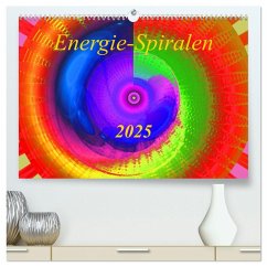 Energie-Spiralen 2025 (hochwertiger Premium Wandkalender 2025 DIN A2 quer), Kunstdruck in Hochglanz - Calvendo;Labusch, Ramon