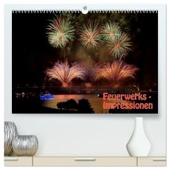 Feuerwerks - Impressionen (hochwertiger Premium Wandkalender 2025 DIN A2 quer), Kunstdruck in Hochglanz - Calvendo;Dietrich, Jochen