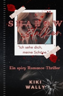 Shadowstalker - Ich sehe dich, meine Schöne - Wally, Kiki