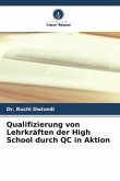 Qualifizierung von Lehrkräften der High School durch QC in Aktion