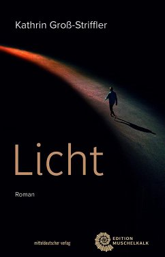 Licht - Groß-Striffler, Kathrin