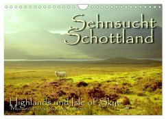 Sehnsucht Schottland (Wandkalender 2025 DIN A4 quer), CALVENDO Monatskalender