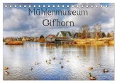 Mühlenmuseum Gifhorn (Tischkalender 2025 DIN A5 quer), CALVENDO Monatskalender