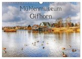 Mühlenmuseum Gifhorn (Wandkalender 2025 DIN A3 quer), CALVENDO Monatskalender