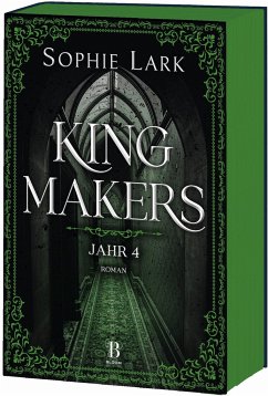 Jahr 4 / Kingmakers Bd.4 - Lark, Sophie