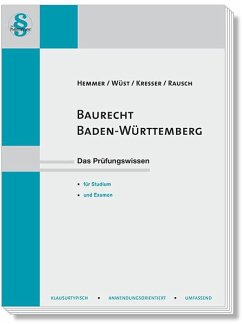 Baurecht Baden-Württemberg - Hemmer, Karl-Edmund;Wüst, Achim;Kresser, Daniel