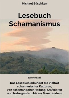 Lesebuch Schamanismus - Dr. Büschken, Michael