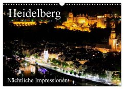 Heidelberg - Nächtliche Impressionen (Wandkalender 2025 DIN A3 quer), CALVENDO Monatskalender