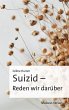 Suizid - Reden wir darüber - Bild 1
