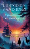 Les mystérieux voyages d&quote;Anan - Tome 1 (eBook, ePUB)