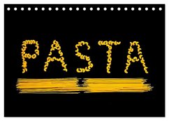 Pasta (Tischkalender 2025 DIN A5 quer), CALVENDO Monatskalender