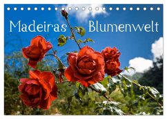 Madeiras Blumenwelt (Tischkalender 2025 DIN A5 quer), CALVENDO Monatskalender