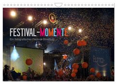 Festival-Momente (Wandkalender 2025 DIN A4 quer), CALVENDO Monatskalender