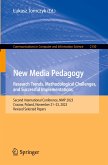 New Media Pedagogy: Research Trends, Methodological Challenges, and Successful Implementations