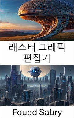 래스터 그래픽 편집기 (eBook, ePUB) - Sabry, Fouad