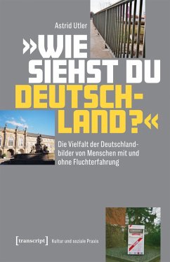 »Wie siehst Du Deutschland?« (eBook, PDF) - Utler, Astrid