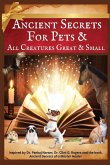 Ancient Secrets for Pets Ancient Secrets for Pets