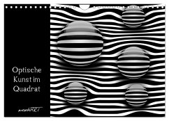 Optische Kunst im Quadrat (Wandkalender 2025 DIN A4 quer), CALVENDO Monatskalender - Calvendo;manhART