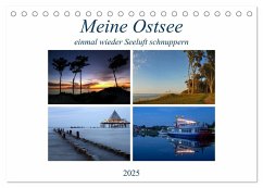 Meine Ostsee - einmal wieder Seeluft schnuppern (Tischkalender 2025 DIN A5 quer), CALVENDO Monatskalender - Gierok, Steffen
