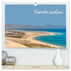 Fuerteventura (hochwertiger Premium Wandkalender 2025 DIN A2 quer), Kunstdruck in Hochglanz - Calvendo;Ange