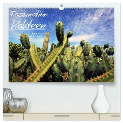 Faszination Kakteen (hochwertiger Premium Wandkalender 2025 DIN A2 quer), Kunstdruck in Hochglanz - R. Gue., R. Gue.