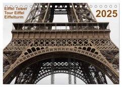 Eiffel Tower ¿ Tour Eiffel ¿ Eiffelturm ¿ Paris 2025 (Tischkalender 2025 DIN A5 quer), CALVENDO Monatskalender