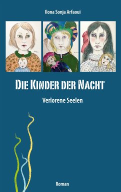 Die Kinder der Nacht (eBook, ePUB) - Arfaoui, Ilona Sonja