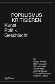 Populismus kritisieren (eBook, ePUB) Populismus kritisieren (eBook, ePUB)