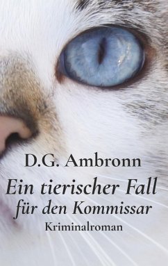 Ein tierischer Fall für den Kommissar - Ambronn, D.G.