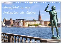 Kreuzfahrt zu den Metropolen der Ostsee - Conrad Stein Verlag (Wandkalender 2025 DIN A4 quer), CALVENDO Monatskalender