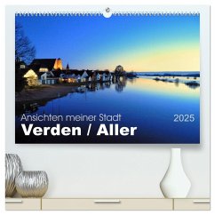 Ansichten meiner Stadt - Verden Aller (hochwertiger Premium Wandkalender 2025 DIN A2 quer), Kunstdruck in Hochglanz