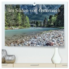 Im Süden von Österreich (hochwertiger Premium Wandkalender 2025 DIN A2 quer), Kunstdruck in Hochglanz - Wunderlich, Simone